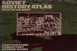 Book cover of Soviet history atlas by Martin Gilbert Book cover of Soviet history atlas by Martin Gilbert